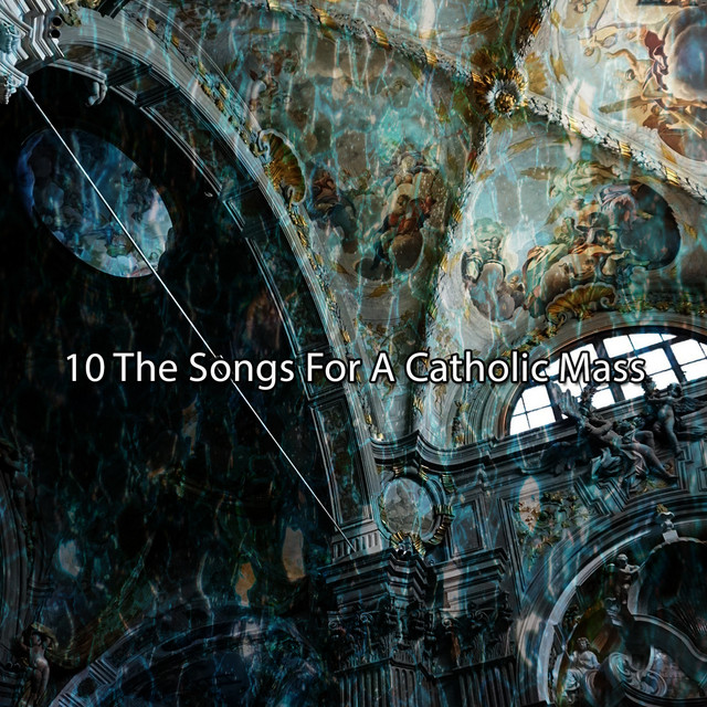 10 The Songs For A Catholic Mass cover art