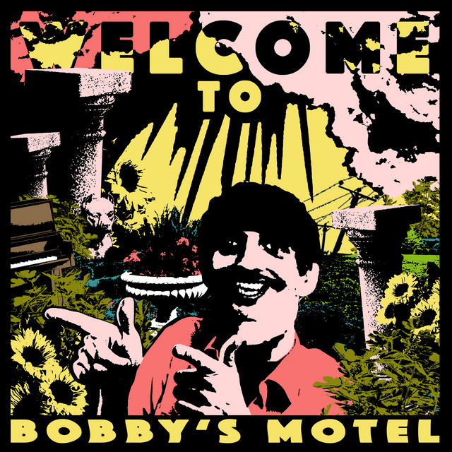 Welcome To Bobby's Motel cover art