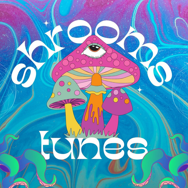 Shrooms Tunes