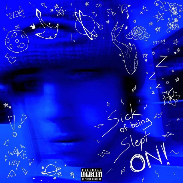 Sick Of Being Slept On cover art