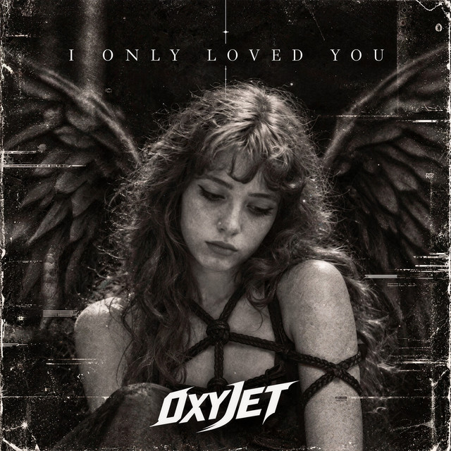 Обкладинка: I Only Loved You — OxyJet