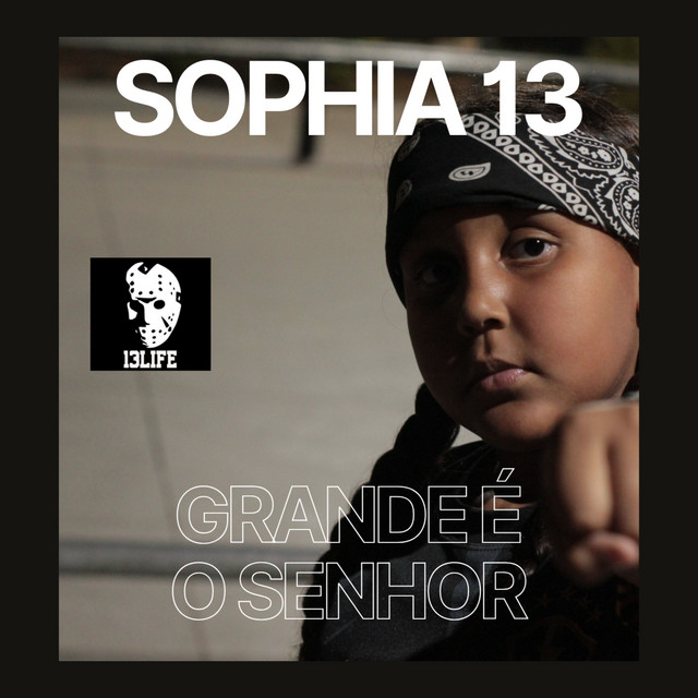 Sophia13 (Grande É O Senhor)