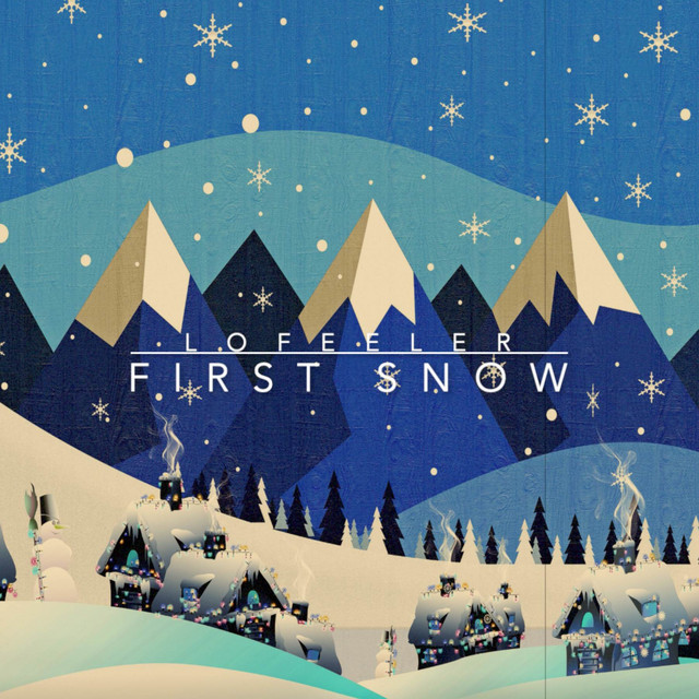 First Snow - Single by Lofeeler | Spotify