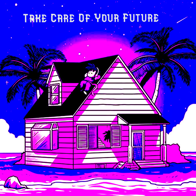 Take Care of Your Future cover art