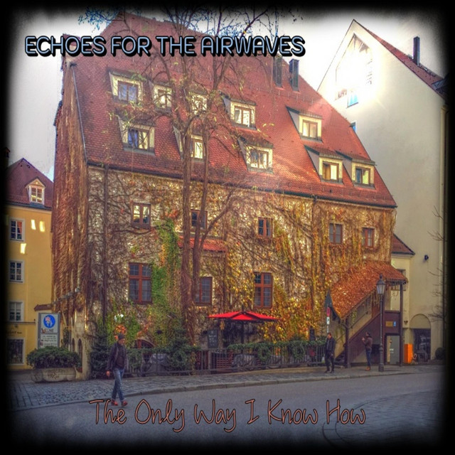 The Only Way I Know How cover art