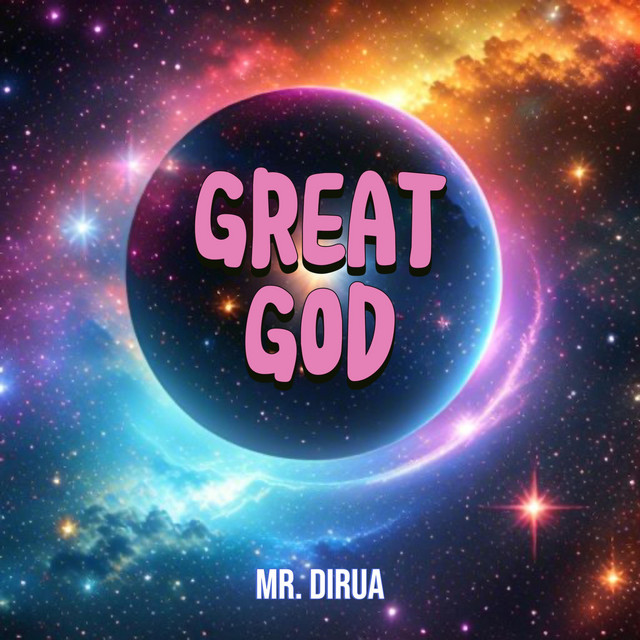 Обкладинка: Great God — Mr. Dirua