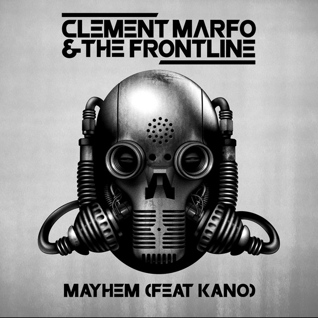 Mayhem - feat. Kano