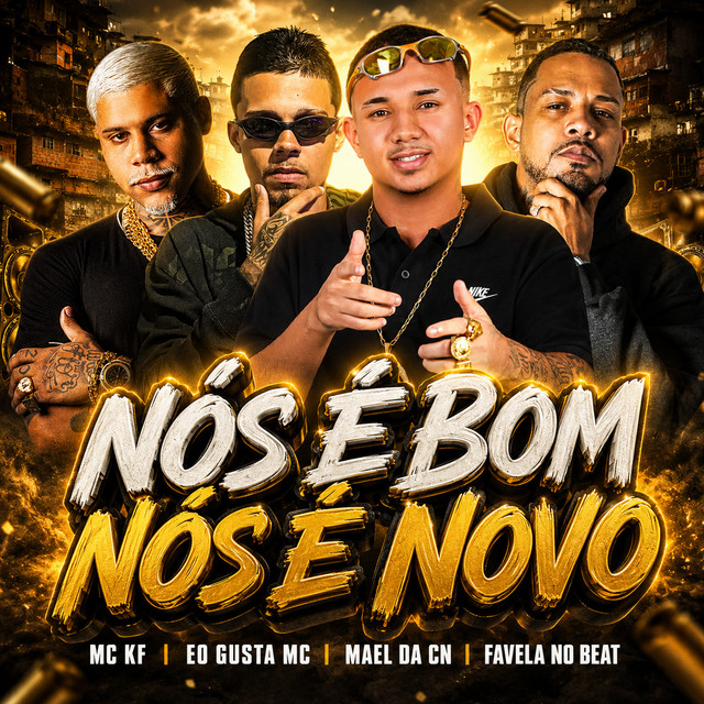 Nós É Bom, Nós É Novo