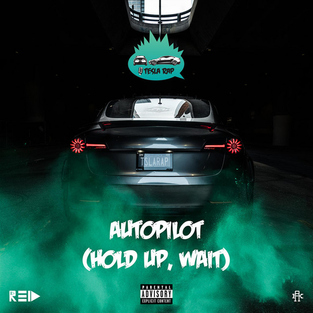 AutoPilot (Hold Up, Wait) - Single by Tesla Rap | Spotify