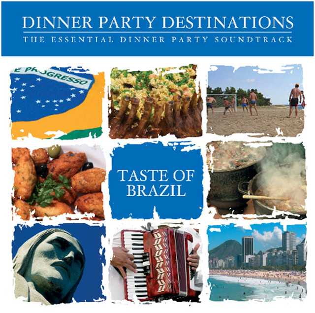 BAR DE LUNE PRESENTS DINNER PARTY DESTINATIONS (TASTE OF BRAZIL) cover