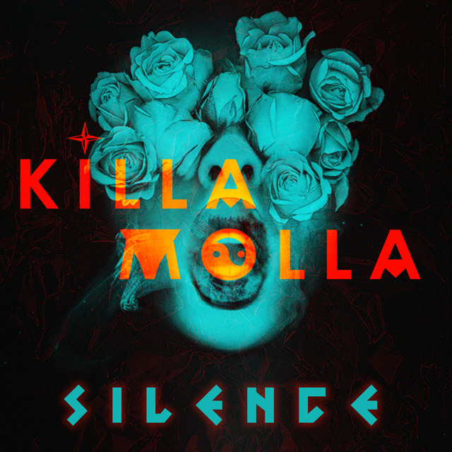 Обкладинка: Silence — Killa Molla
