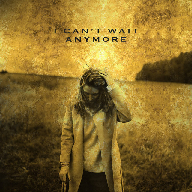 Pochette de I can't wait anymore