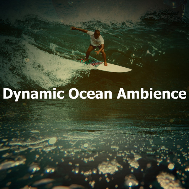 Dynamic Ocean Ambience - Album by Luxury Waves Secret Sounds | Spotify