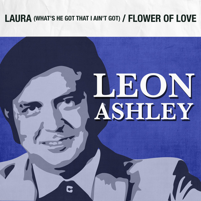 Laura (What's He Got That I Ain't Got) / Flower of Love cover