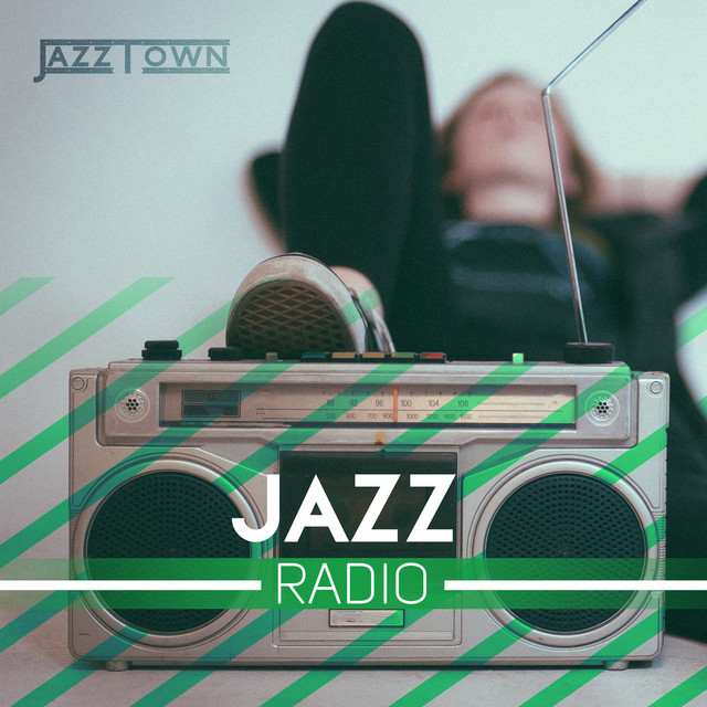 Jazz Radio - Album by JazzTown | Spotify