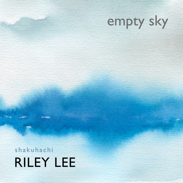 Empty Sky - Album by Riley Lee | Spotify