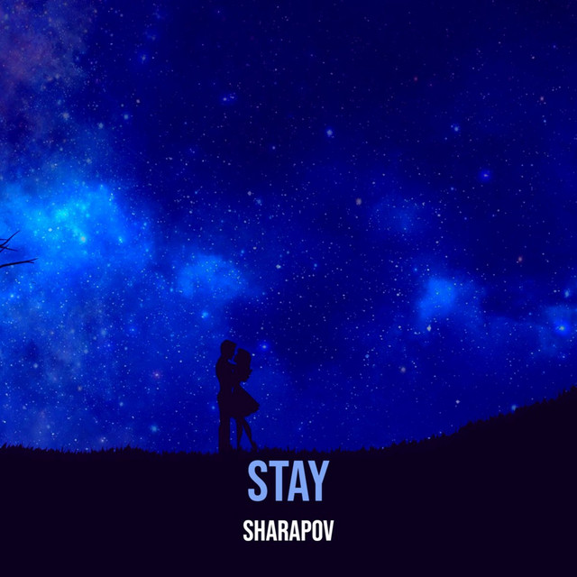 Обкладинка: Stay — Sharapov