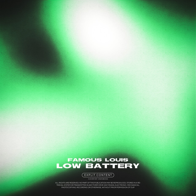 LOW BATTERY - Single by FAMOUS LOUIS | Spotify