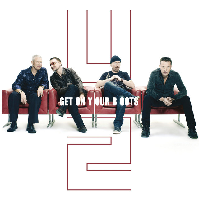 Get On Your Boots - song and lyrics by U2 | Spotify