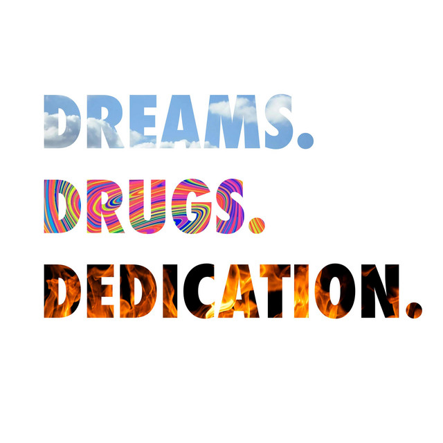 Dreams Drugs Dedication cover art