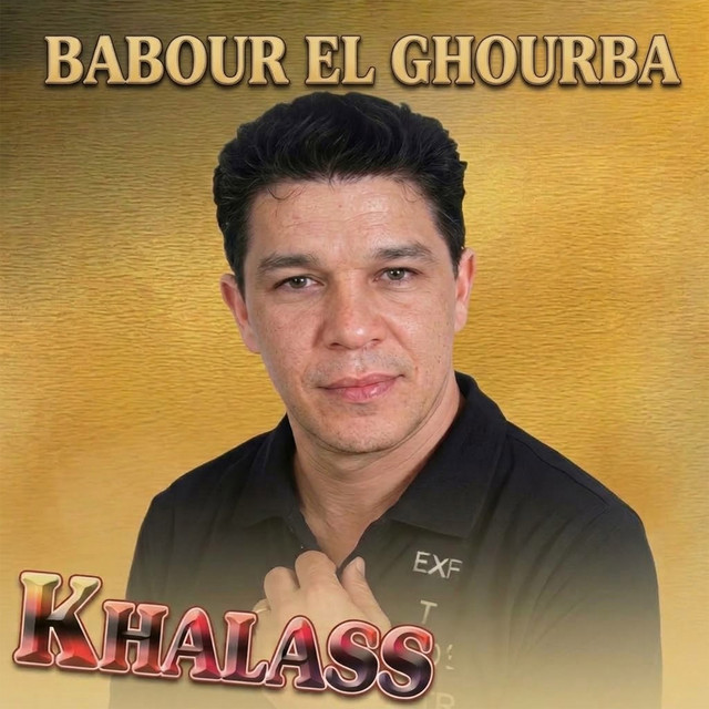 Pochette de BABOUR EL GHOURBA de 2005