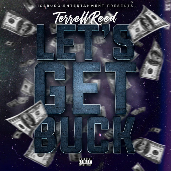 Let's Get Buck - Single by Terrell Reed | Spotify