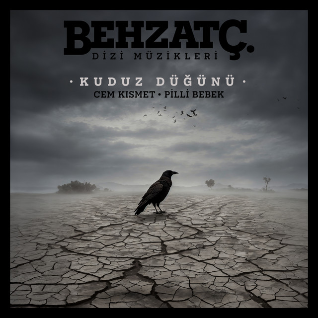Behzat Ç. Dizi Müzikleri Kuduz Düğünü cover art