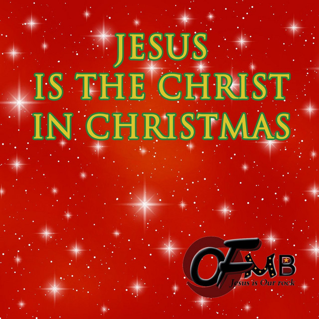 Jesus Is the Christ in Christmas