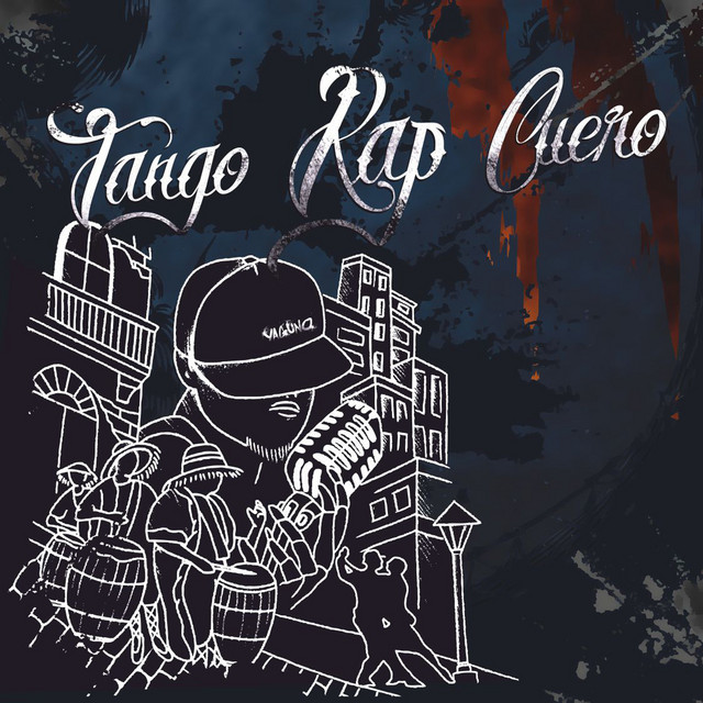 Tango, Rap, Cuero - Album by Eduardo Yaguno | Spotify