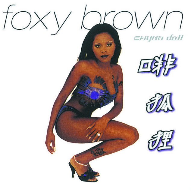 Chyna Doll (Edited Version) - Album by Foxy Brown | Spotify