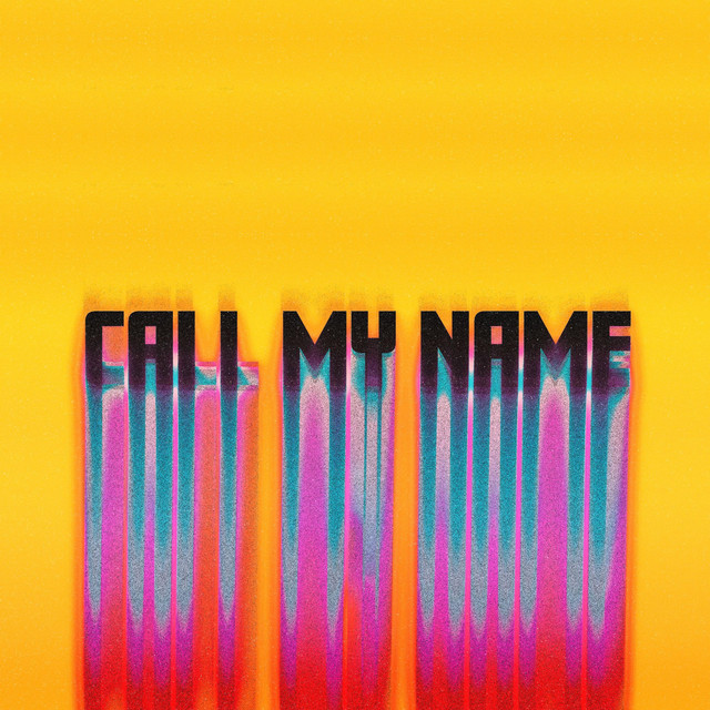 Call My Name