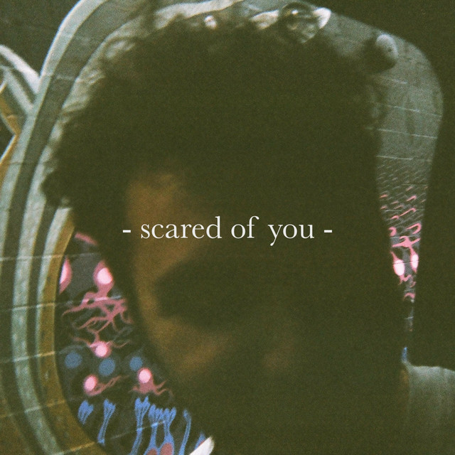 Scared of You cover art