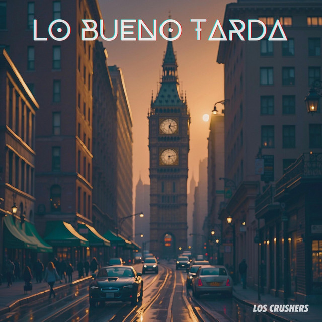 Lo Bueno Tarda cover art