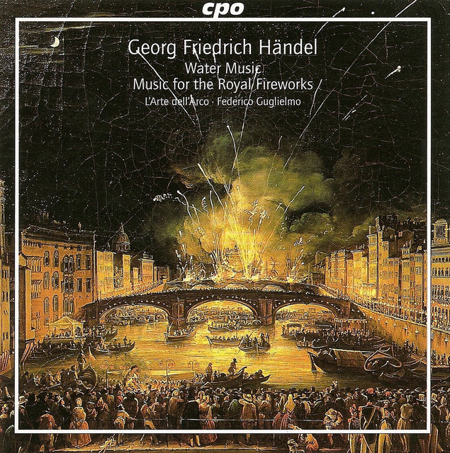 Handel, G.F.: Water Music / Music for the Royal Fireworks cover art