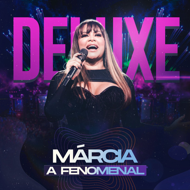 Márcia A Fenomenal [(Ao Vivo) [Deluxe]] cover art