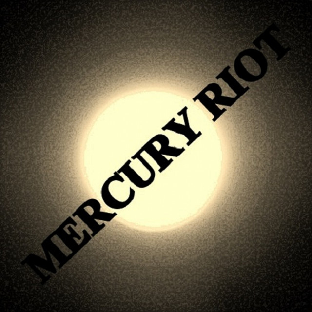 Mercury Riot | Spotify