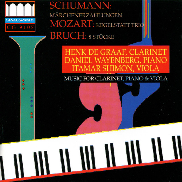 Schumann: Märchenerzählungen - Mozart: Kegelstatt Trio - Bruch: 8 Stücke