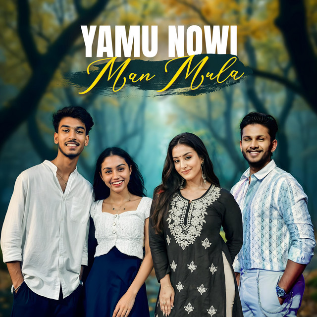 Yamu Nowi Man Mula