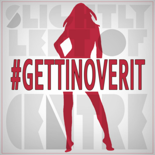 #Gettinoverit