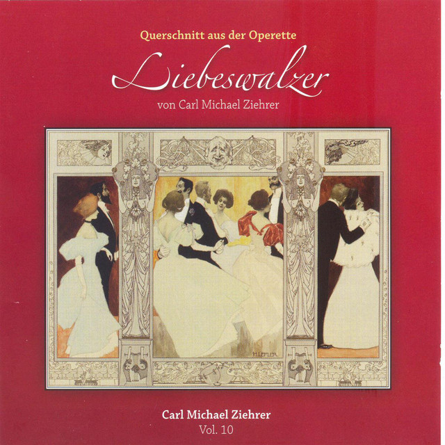 Liebeswalzer von Carl Michael Ziehrer