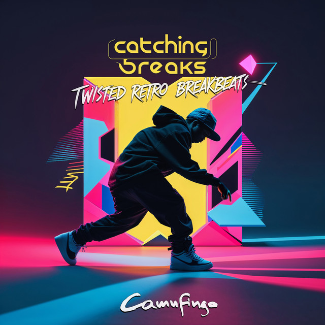 Catching Breaks - Retro Twisted Breakbeats cover art