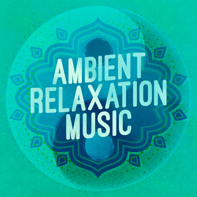 Ambient Relaxing Music cover art