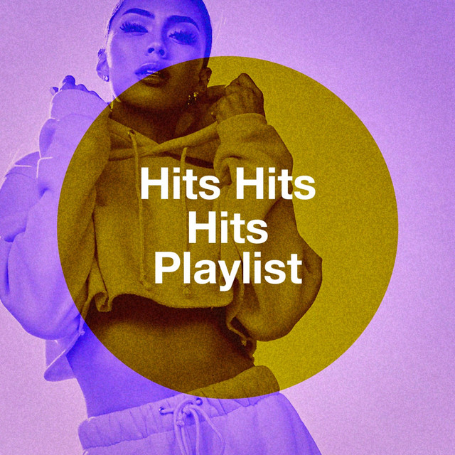 Hits Hits Hits Playlist cover art
