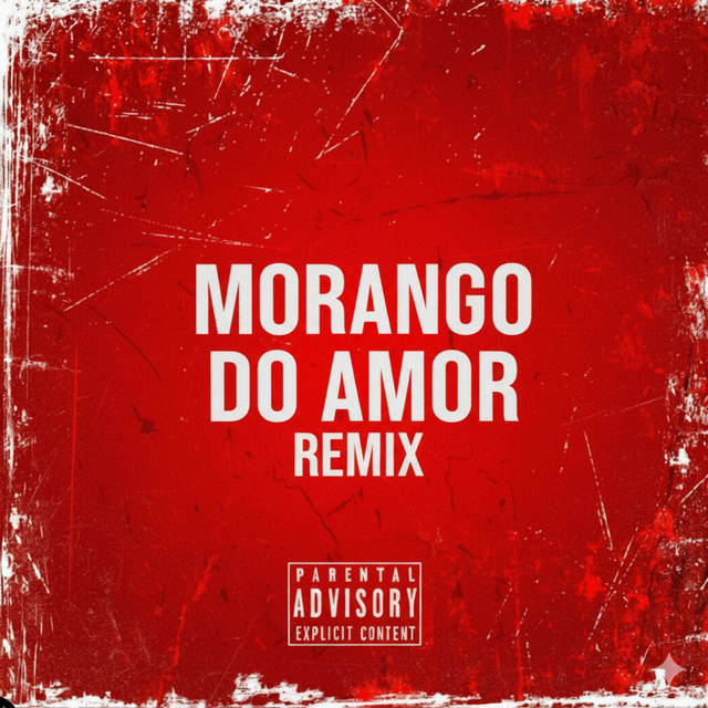 MORANGO DO AMOR REMIX 2