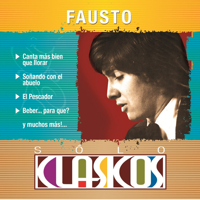 Sólo Clásicos - Fausto cover art