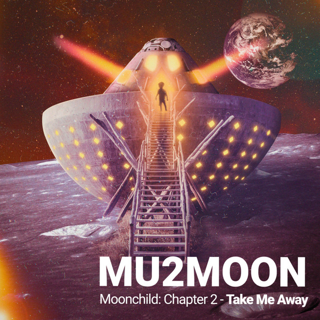 Cover art for Mu2Moon — Moonchild: Chapter 2 - Take Me Away