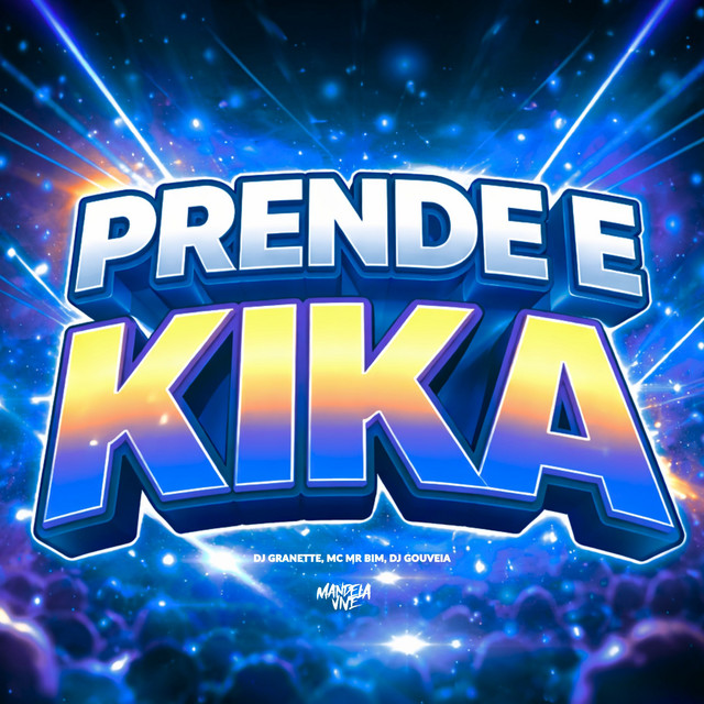 Prende e Kika (feat. DJ Gouveia)