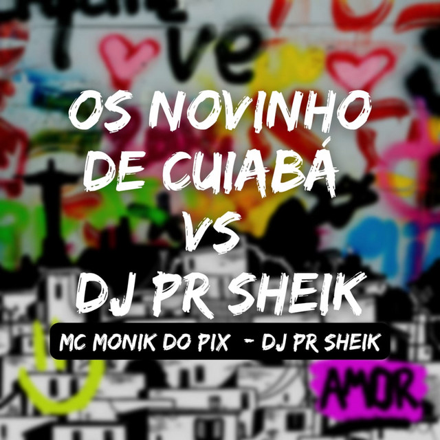 Os Novinho de Cuiabá Vs Dj Pr Sheik
