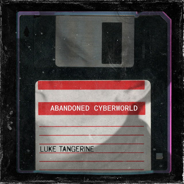 Abandoned CyberWorld