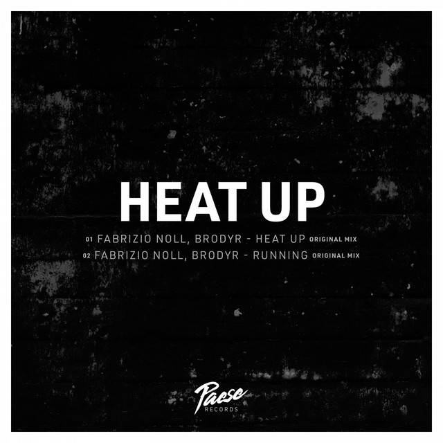 Heat Up - Original Mix
